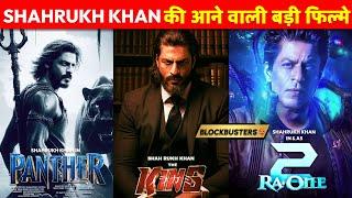 10 Shahrukh Khan Upcoming Movies 2024 to 2025 | Shahrukh Khan Upcoming Movies List 2024 to 2027