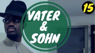 VATER & SOHN (TEIL 15) | Ah Nice