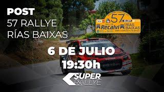 SUPER RALLYE | RALLYE RIAS BAIXAS 2024 | FINAL