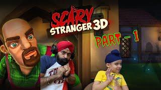 Scary Stranger 3D - Part 1 | RS 1313 Gamerz | Ramneek Singh 1313