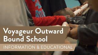 Voyageur Outward Bound School - Launch