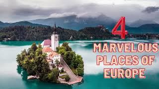 Most marvelous places in Europe.