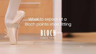 Your First Pointe Shoe Fitting with Bloch