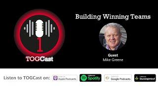 TOGCast | TOG Talks: Building Winning Teams