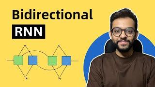 Bidirectional RNN | Deep Learning | In-depth Explanation & Equations