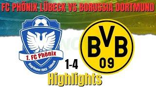 BORUSSIA DORTMUND VS FC PHÖNIX LÜBECK 4-1 | HIGHLIGHTS! 