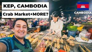 KEP, CAMBODIA  | Kep Crab market seafood, mangrove forest boardwalk, fishing village and Kep Beach