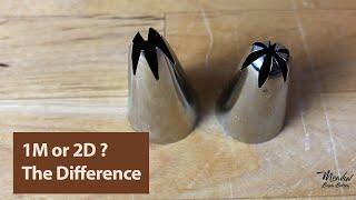 Wilton 1m vs 2d rosette : What is the difference between Wilton 1M and 2D? 2D piping tip rose