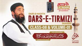 Class 08 Darse-E-Tirmizi Volume 01 | Tirmizi Series ( 2023 ) | Molana Manzoor Mengal & Yaqeen Media
