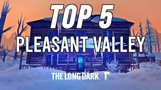 Pleasant Valley - TOP 5 Base Locations for Beginners (The Long Dark)