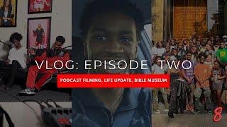 Vlog Ep.2 | Trip to Bible Museum, Life Update, Podcast BTS
