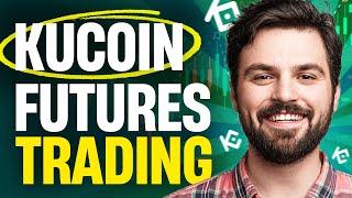  KuCoin Futures Trading Tutorial 2024  How to Trade on KuCoin Futures