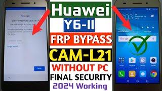 Huawei Y6-2 CAM-L21 FRP BYPASS WITHOUT PC - Huawei Y6-2 Google Account Unlock New Method Working ️