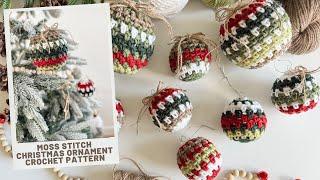 Holiday Weave Moss Stitch Ornaments - Crochet Christmas Ornament Tutorial