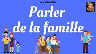 Talk about family in French. English subtitles available !