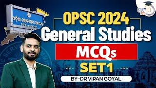 OPSC 2024 l General Studies MCQs for Odisha Civil Services OAS Set 1 by Dr Vipan Goyal Study IQ PCS