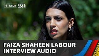 Exclusive: Channel 4 News obtains audio of Faiza Shaheen's Labour candidacy interview