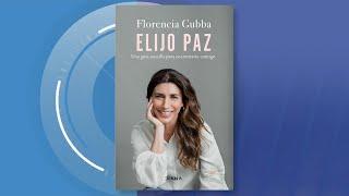 Florencia Gubba: "Elijo paz"