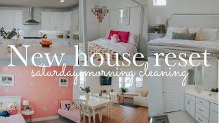  NEW HOUSE RESET || SATURDAY MORNING CLEANING MOTIVATION || CLEAN WITH ME