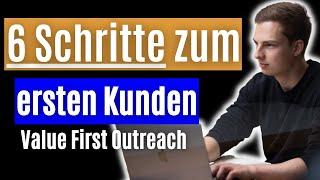 In 6 Schritten zum ersten (und nächsten) Kunden als Copywriter