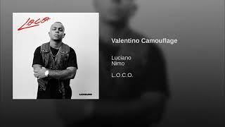 Luciano - VALENTINO CAMOUFLAGE ft. Nimo