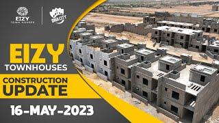 Eizy TownHouses | 16-May-2023 | Construction Update | DHA CITY KARACHI