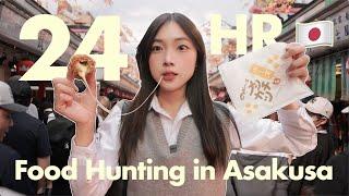 24 HOUR IN ASAKUSA (I ate too much… )