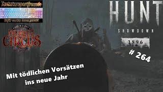 Hunt Showdown 1896 | Let'sPlay | #264 | Mit tödlichen Vorsätzen ins neue Jahr (Murder Circus)