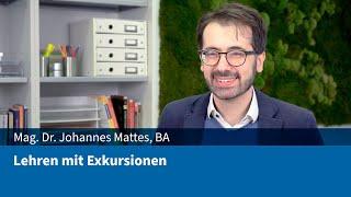 Johannes Mattes: Lehren mit Exkursionen