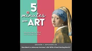 How Much Is Johannes Vermeer’s Girl With A Pearl Earring Worth?