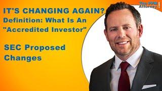 Accredited Investor Definition - SEC Proposed Changes