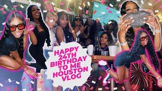 24TH BIRTHDAY VLOG: JOANCEE JEWELERY, HOUSTON GIRLS TRIP, HAIR STYLIST MISSED HER FLIGHT, GIFTS+MORE