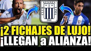  ¡LO ULTIMO! 2 FICHAJES DE LUJO LLEGAN a ALIANZA LIMA PARA LA COPA LIBERTADORES 2025!