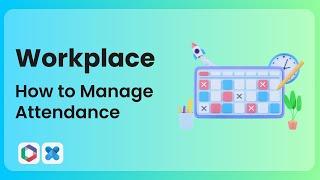 How To Manage Attendance in Workplace