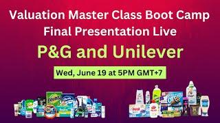 Valuation of P&G and Unilever - Valuation Master Class Boot Camp