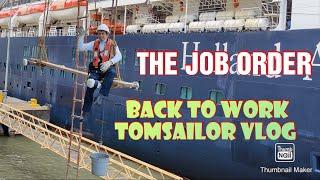 THE JOB ORDER | BACK TO WORK #TomSailorVlog