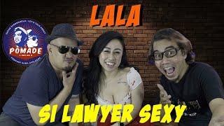 lala si lawyer sexy