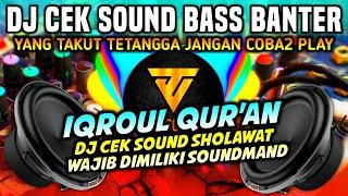 DJ CEK SOUND RELIGI - IQROUL QUR'AN | BASS HOREG PALING BANTER ‼️