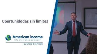 Descubre todas las posibilidades que ofrece Quintero & Partners - American Income Life