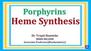 Porphyrins & Heme Synthesis | hemoglobin Chemistry & Metabolism | Biochemistry | @NJOYBiochemistry