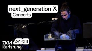 Next generation x | Konzerte