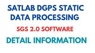 Satlab Dgps Static I Satlab SGS 2.0 Static Data Processing I Satlab Dgps Static Data I Satlab Dgps