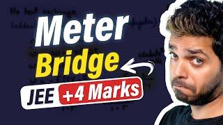 Meter Bridge with PYQs JEE Month by Vikrant Kirar