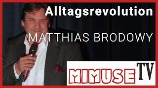 Matthias Brodowy - "Alltagsrevolution" - MIMUSE TV