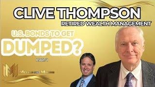 CLIVE THOMPSON | U.S. Bonds to sell off hard? Biggest risks, inflation, dollar, more