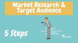 How to Conduct Market Research and Identify Your Target Audience in 5 Steps