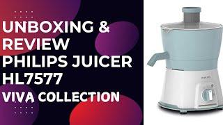 Philips Juicer Unboxing and review | Viva Collection | HL7577