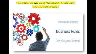 SuccessFactors: Employee central business rule configuration