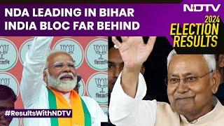 Bihar Election Results 2024 | NDA Vs INDI Alliance In Bihar | Lok Sabha Polls | NDTV 24x7 LIVE TV