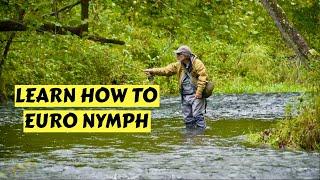 Learn Deadly Euro Nymphing Techniques